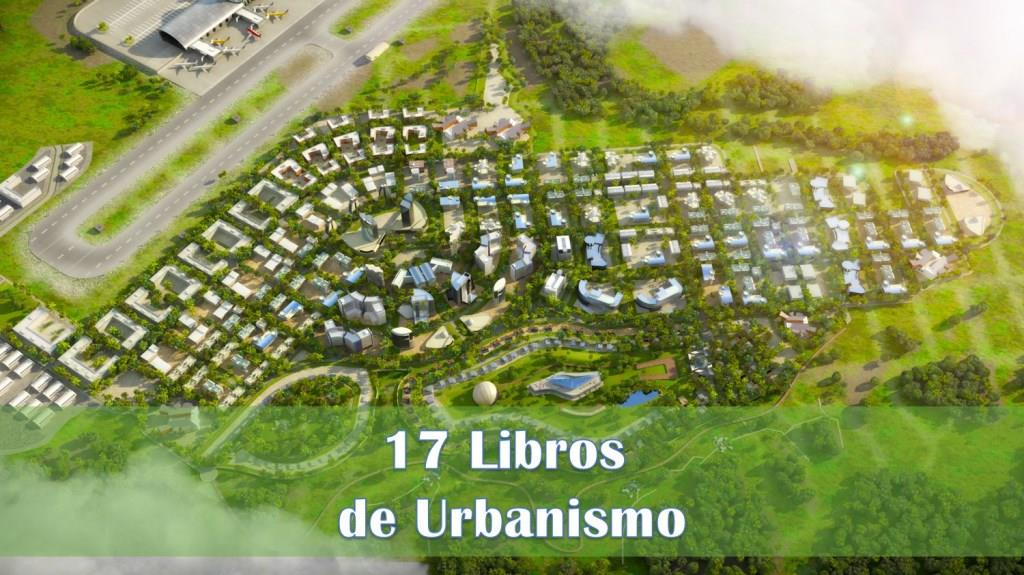 17 Libros de Urbanismo
