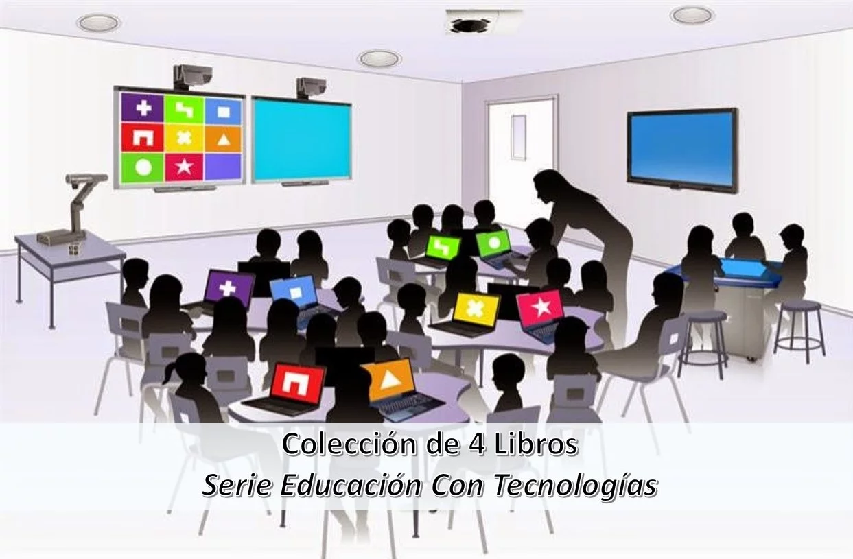 Colección de 4 Libros de Serie Educación con Tecnologías