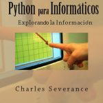Python para la informática: Explorando la Información