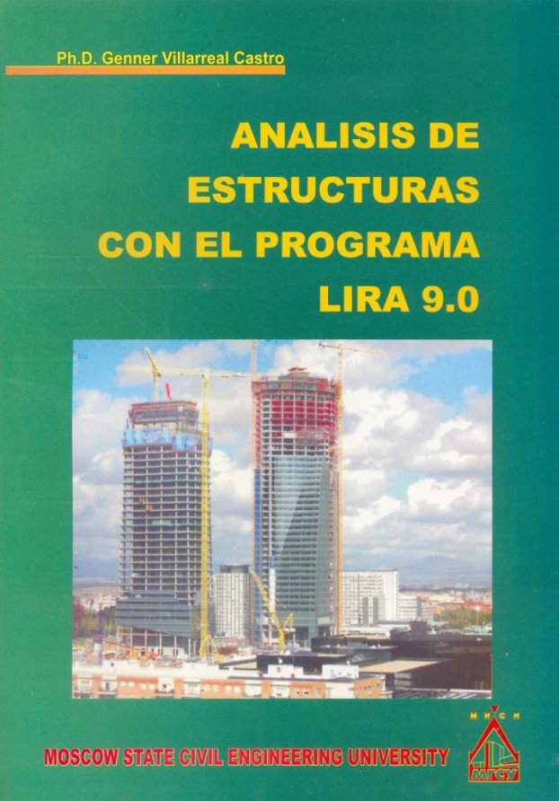 Análisis de Estructuras con el Programa LIRA 9.0