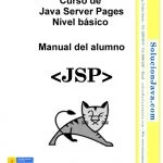 Curso de Java Server Pages: Nivel básico – Manual del alumno