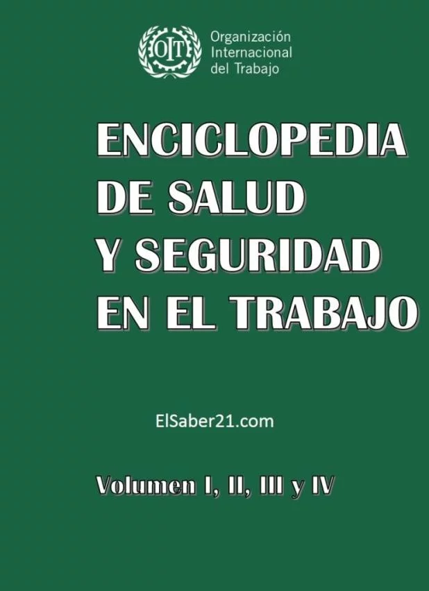 Enciclopedia de salud y seguridad en el trabajo – OIT