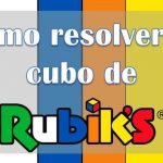 Cómo resolver el Cubo de Rubik