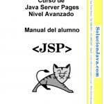 Curso de Java Server Pages: Nivel Avanzado – Manual del alumno