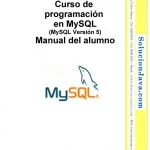 Curso de programación en MySQL – Manual del alumno