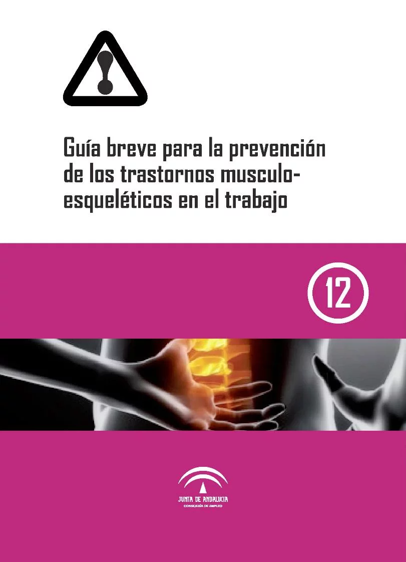Guía breve para la prevención de los trastornos muscul oesqueléticos en el trabajo
