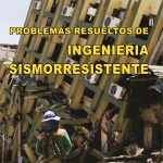 Ingeniería Sismorresistente: Problemas Resueltos