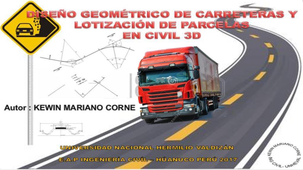 Manual de Civil 3D para el Diseño Geométrico de Carreteras y Lotización de Parcelas