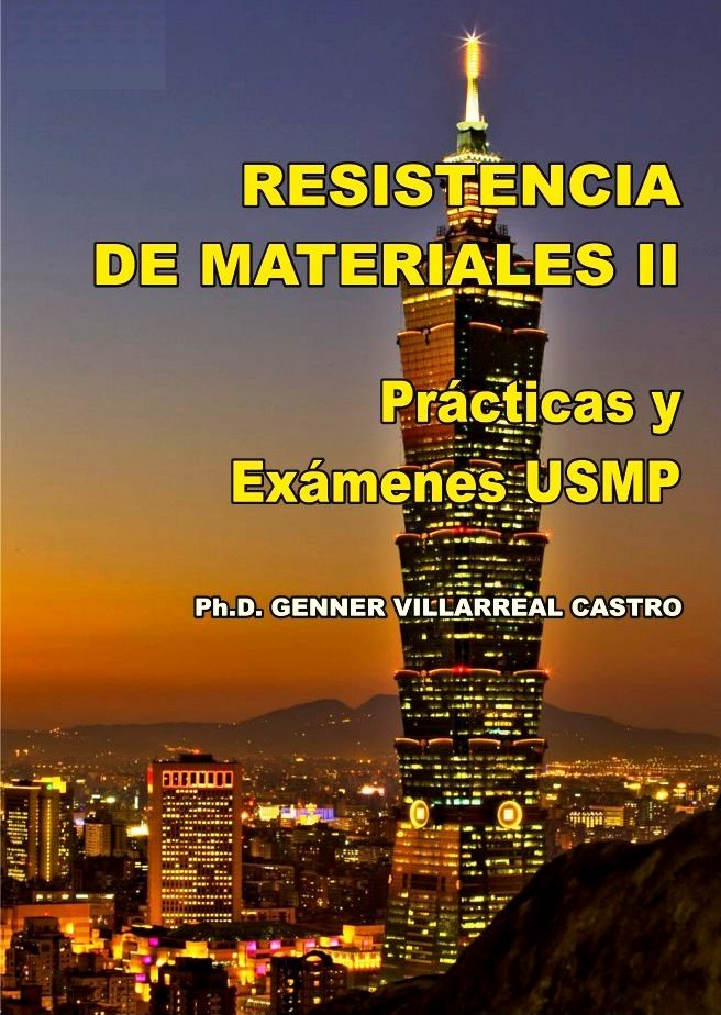 Resistencia de Materiales II: Prácticas y exámenes USMP