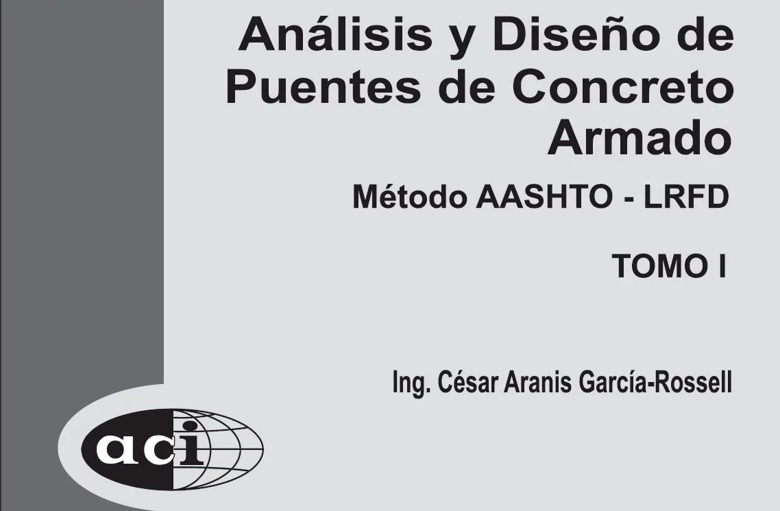 Análisis y diseño de puentes de concreto armado: Método AASHTO – LRFD