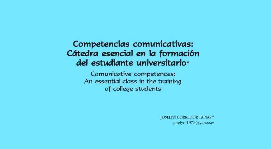 Competencias comunicativas: Cátedra esencial en la formación del estudiante universitario