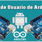 Guía de Usuario de Arduino