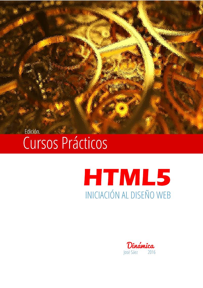 HTML5: Curso de introducción al diseño Web