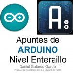 Apuntes de Arduino – Nivel Enteraillo