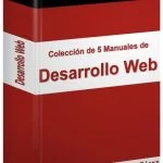 Colección de 5 Manuales de Desarrollo Web – Javier Eguíluz Pérez