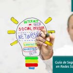 Guía de Seguridad en Redes Sociales