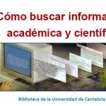 Cómo buscar información académica y científica y no morir en intento