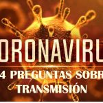 14 Preguntas sobre Transmisión de Coronavirus o COVID-19