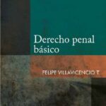 Derecho penal básico – Felipe Villavicencio T. [PUCP]