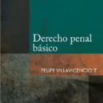 Derecho penal básico – Felipe Villavicencio T. [PUCP]