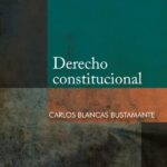 Derecho constitucional – Carlos Blancas Bustamante [PUCP]