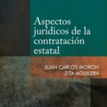 Aspectos jurídicos de la contratación estatal – Juan Carlos Morón Urbina [PUCP]