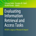 Evaluación de las tareas de acceso y recuperación de información – Tetsuya Sakai