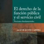 El derecho de la función pública y el servicio civil – Janeyri Boyer Carrera [PUCP]
