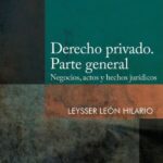 Derecho privado: Parte general – Leysser León Hilario [PUCP]