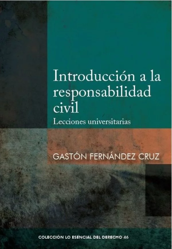Introducción a la responsabilidad civil – Gastón Fernández Cruz [PUCP]