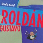 Desafío mortal – Gustavo Roldán
