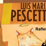 Rafles – Luis María Pescetti