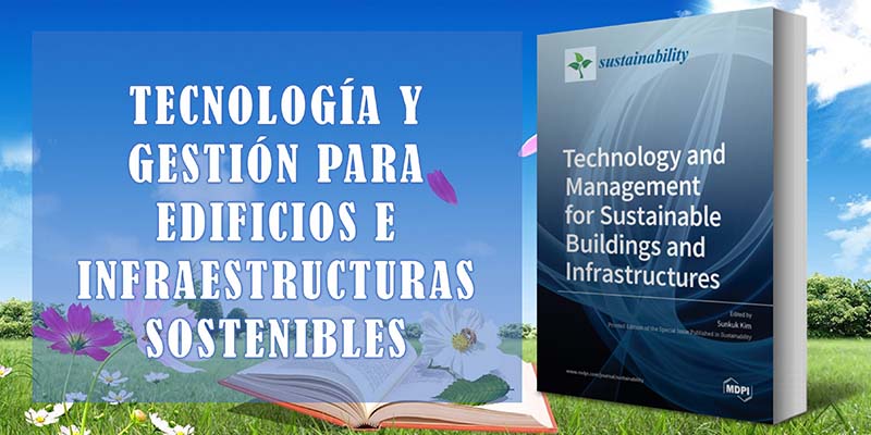 Tecnología y gestión para edificios e infraestructuras sostenibles