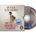 de-ninguna-parte-julia-navarro-audiolibro