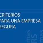 Criterios para una empresa segura