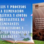 Materiales y procesos para la eliminación fotocatalítica y (foto) electrocatalítica de contaminantes biorrefractarios y contaminantes emergentes de las aguas – MDPI