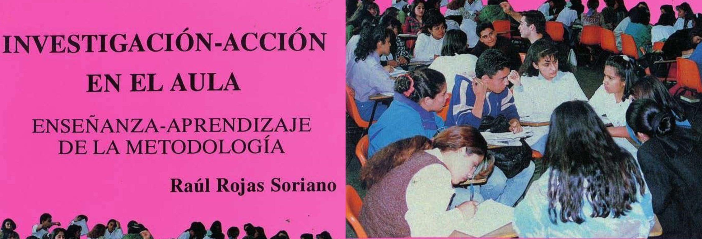 Libro de Investigación-acción en el aula, Raul Rojas Soriano