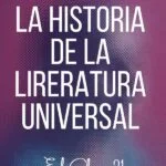 Resumen de los 10 mejores libros de la historia de la literatura universal