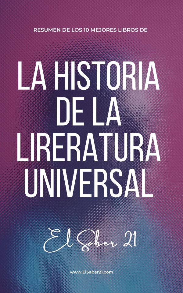 Resumen de los 10 mejores libros de la literatura universal